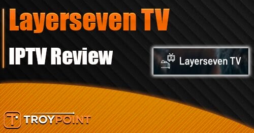 Layerseven TV Review