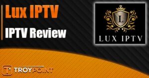 Lux IPTV Review